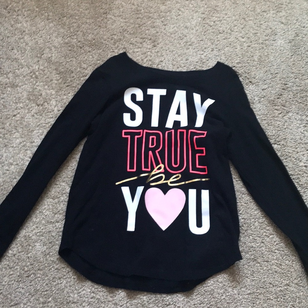 “Stay true be you” long sleeve shirt
